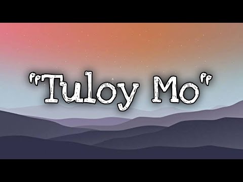 Kimmoy - Tuloy Mo (Official Lyrics Video)