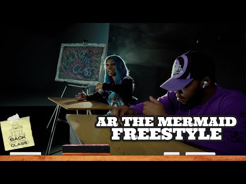 A.R The Mermaid - #BOTC Exclusive Freestyle (Live performance) I Back of the class freestyle 📚