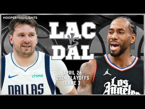 Clippers vs Mavericks Game 3: A Thrilling Matchup
