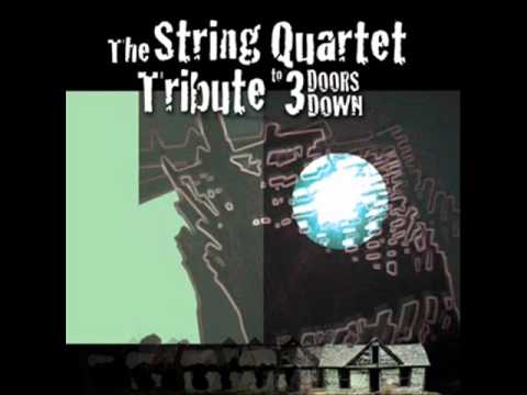 The String Quartet Tribute to 3 Doors Down - Here Without You