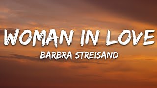 Barbra Streisand - Woman in Love (Lyrics)