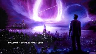 Faizar - Space Factory [HQ Original]