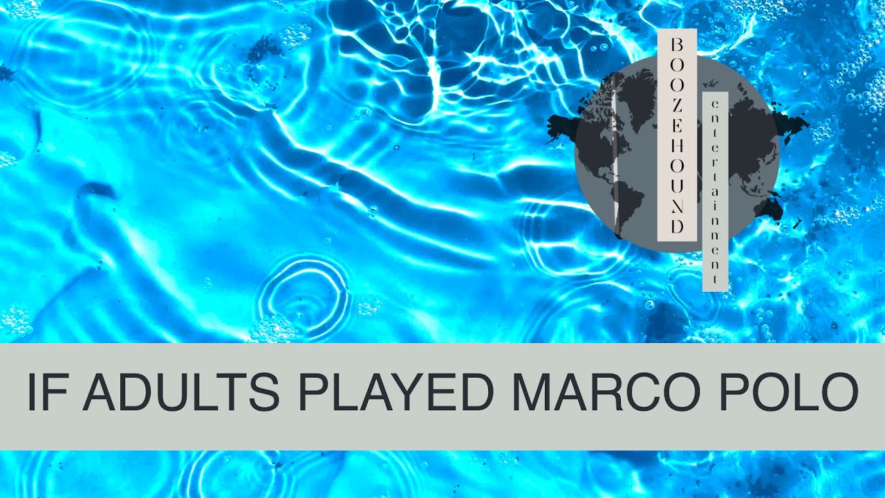 IF Adults Played "Marco Polo" (Episode 6)