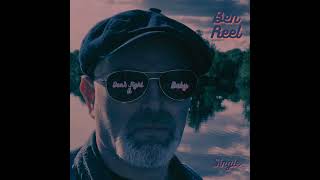 Don&#39;t Fight it Baby (preview) - Ben Reel