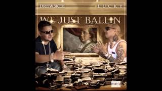 "Money Everywhere" Drewskee ft. Lucky & Prince