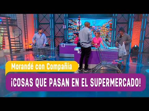 Cosas que pasan en el supermercado - Morandé con Compañía 2016