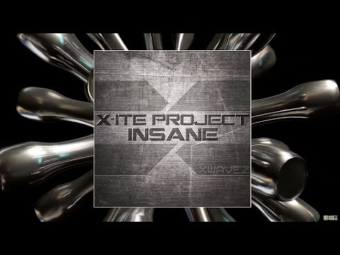 X-ite Project - Insane (Release Teaser)