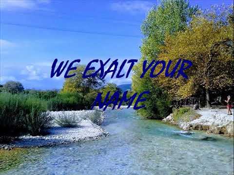 Thumbnail for We Exalt Your Name video