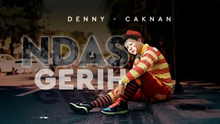Download lagu Denny Caknan - Ndas Gerih mp3 Download lagu Denny Caknan - Ndas Gerih mp3
