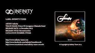 Infinity - Prince Of Arrogance (Hamada Rmx)