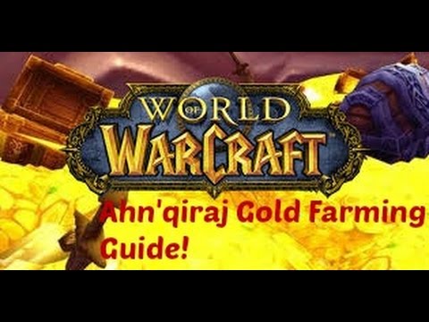 Ahn'qiraj Gold Farming Guide: AS OF 7.0.3