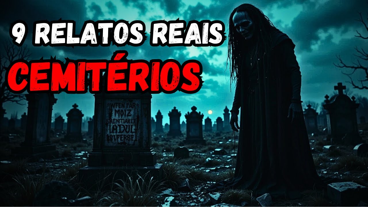 HISTÓRIAS DE TERROR REAIS EM CEMITÉRIOS | RELATOS DE ARREPIAR