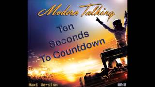 Modern Talking - Ten Seconds To Countdown Maxi Version (re-cut by Manaev)