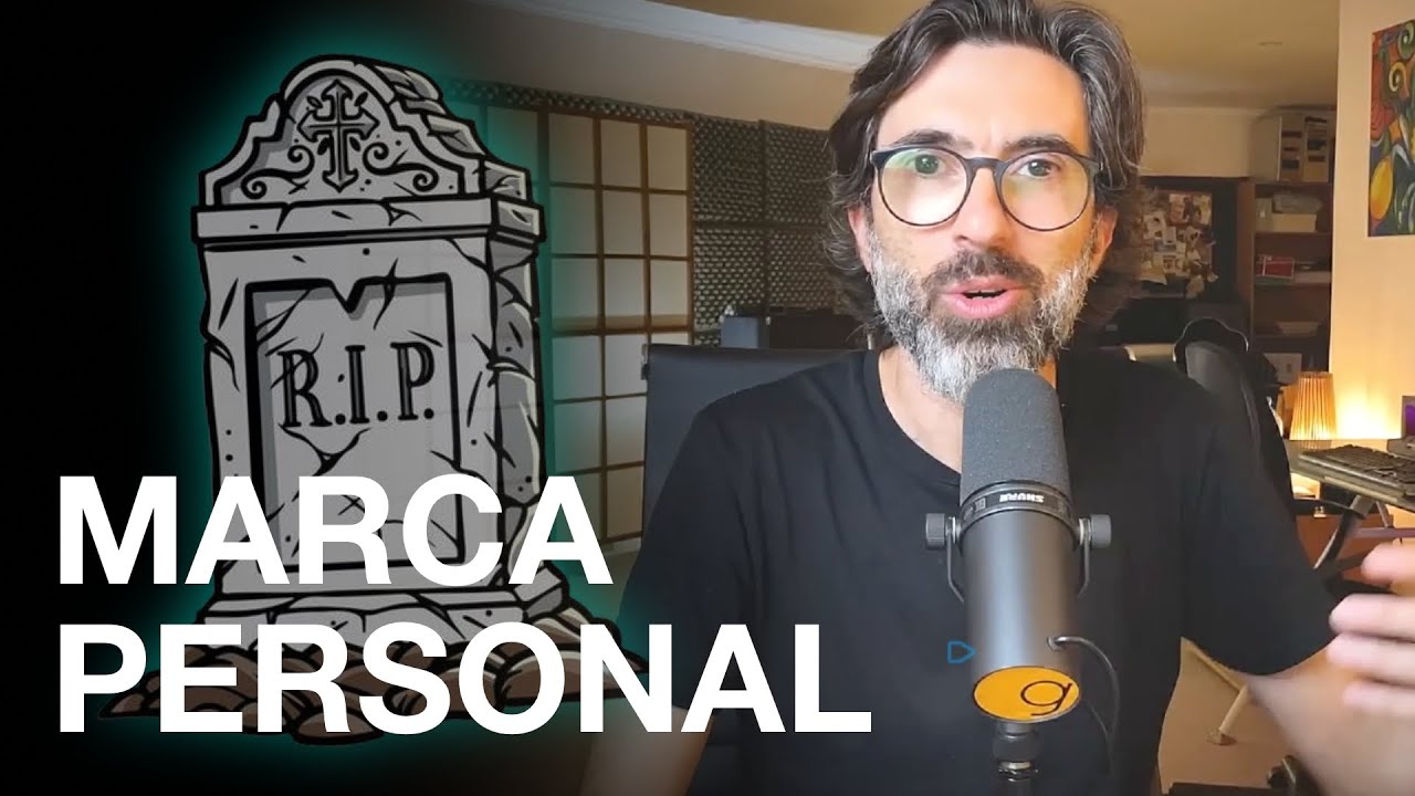 La Marca Personal HA MUERTO (¿Y ahora qué?)
