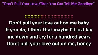 Glen Campbell - Don&#39;t Pull Your Love, Then You Can Tell Me Goodbye