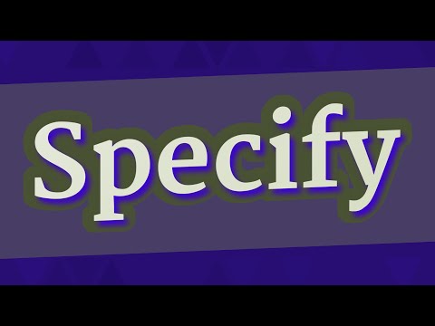SPECIFY pronunciation • How to pronounce SPECIFY