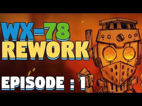 Don't Starve Together WX Rework Out Now - WX Rework Update - DST WX Rework - Episode 1