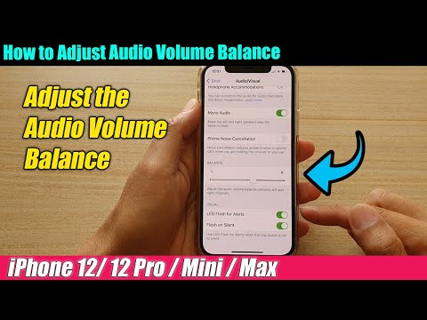 iPhone 12/12 Pro: How to Adjust Audio Volume Balance