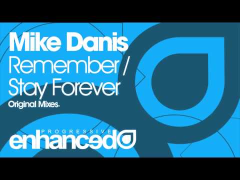 Mike Danis - Stay Forever (Original Mix)