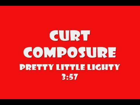 Curt Composure - Pretty Little Lighty
