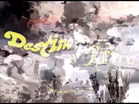 Destino o Karma- Chzter (prod. by Tzunami)