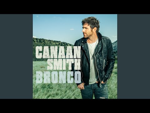 Bronco - Canaan Smith