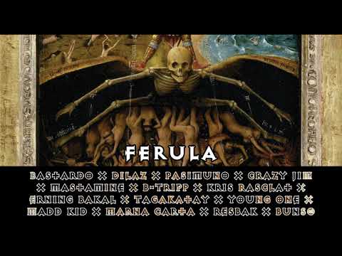 Ferula - Alcona Cartel ft. Pamilya Maddrigal x Bastardo x Erning Bakal x Tagakatay x Young One