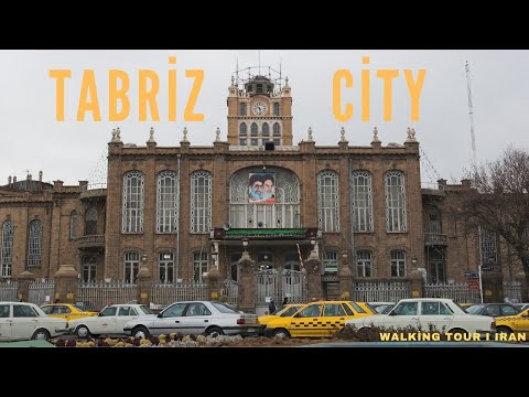 Tabriz Walking Tour | Exploring the Historic Heart of Northwest Iran