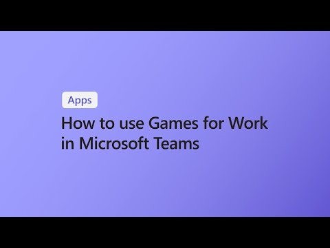 How to use the Games for Work app in Microsoft Teams meetings