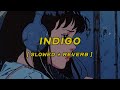 Sam Barber Avery Anna Indigo Slowed Reverb Lyrics