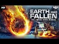EARTH HAS FALLEN - Hollywood Movie Hindi Dubbed | Taylor Girard, Damian Duke Domingue | Action Movie
