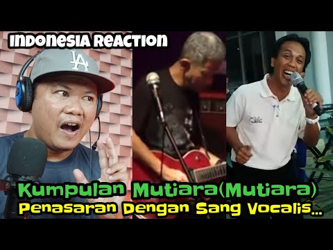 🇮🇩Reaction Kumpulan Mutiara Mutiara | Beliau Pemusik Sejati.