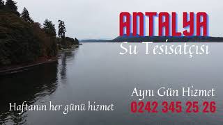 Antalya Su Tesisatçısı 0242 345 25 26