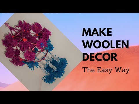 DIY woollen decoration ideas (Jhummer & Tussel) Video