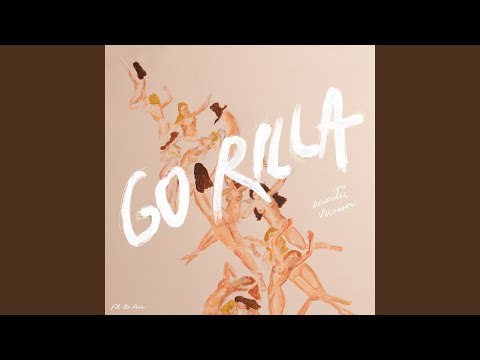 Go Rilla (Acoustic Version)