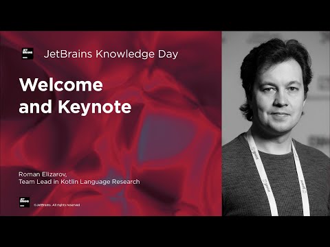 JetBrains Knowledge Day Keynote from Roman Elizarov