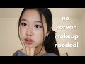 How To Do A Korean Makeup Look WITHOUT Using Korean Products