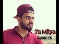 Tu Milya Prabh Gill Whatsapp Status
