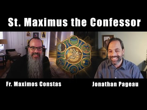 The Relevance of St. Maximus the Confessor Today | with Fr. Maximos Constas