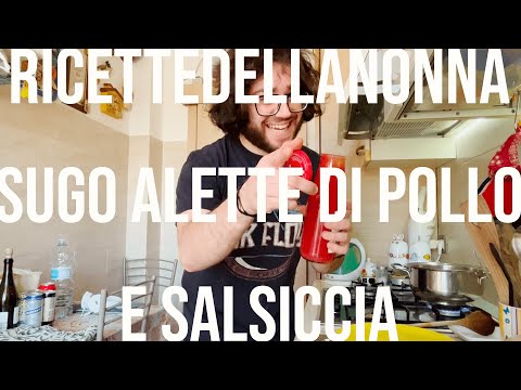 RICETTE DELLA NONNA: PASTA AL SUGO DI ALETTE DI POLLO E SALSICCIA | Brian Amato