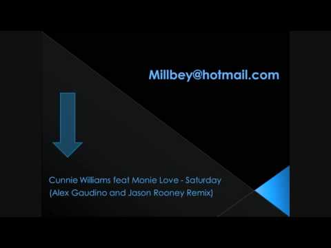 Cunnie Williams feat Monie Love - Saturday Alex Gaudino And Jaso HD