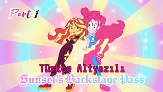 Türkçe Altyazılı Sunset's Backstage Pass Part 1 My Little Pony Equestria Girls