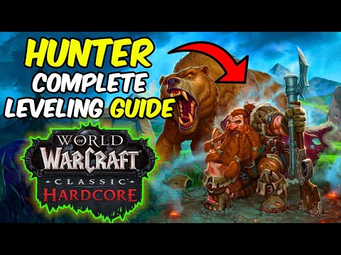 COMPLETE BEGINNER’s Leveling Guide to Hardcore Hunter 🏹 (Races / Rotation / Gear / Pets❗)