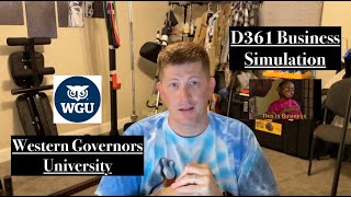 WGU IT Management Ep 29 D361 Business Simulation