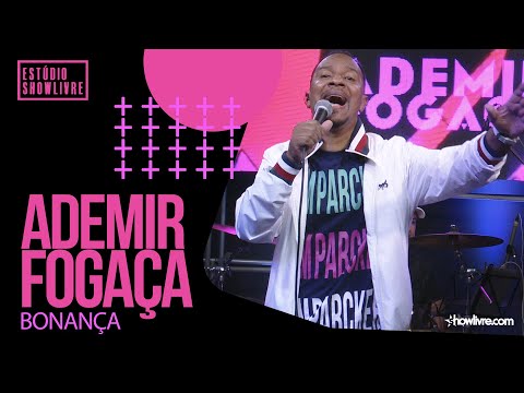 Ademir Fogaça - Bonança - Ao Vivo no Estúdio Showlivre 2020