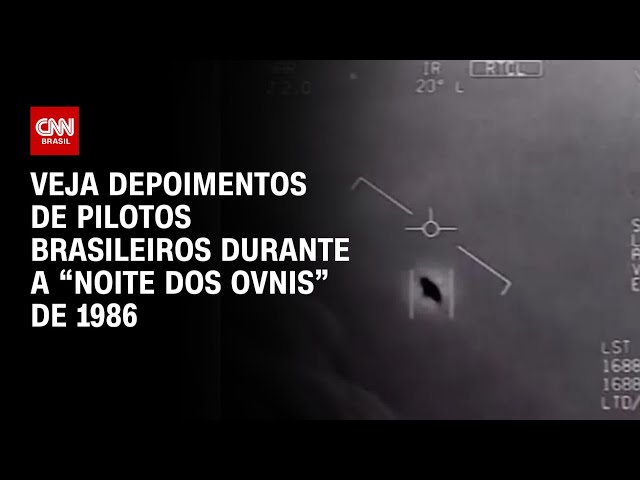 Veja depoimentos de pilotos brasileiros durante a “Noite dos OVNIs” de 1986 | CNN 360°