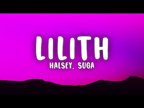 Halsey, SUGA - Lilith (Lyrics)
