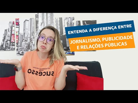 Entenda a diferença entre Jornalismo, Publicidade e Relações Públicas