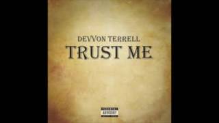 Devvon Terrell - TRUST ME