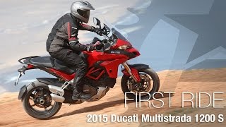 2015 Ducati Multistrada 1200 S First Ride - MotoUSA
